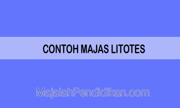 Contoh Majas Litotes