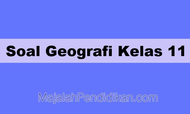 Contoh Soal Dan Jawaban Geografi Dinamika Kependudukan Indonesia | Link