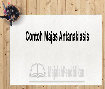 Contoh Majas Antanaklasis