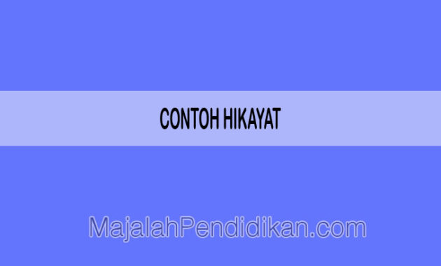 Contoh Hikayat