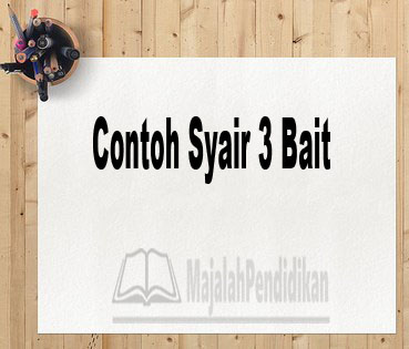 Contoh Syair 3 Bait